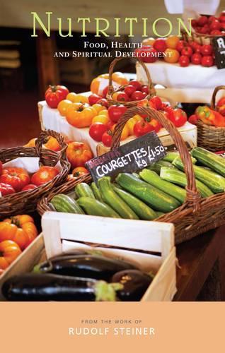 Паперова книга «Nutrition: Food, Health and Spiritual Development», автор Рудольф Штайнер - фото №1