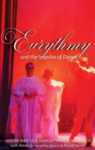 Паперова книга «Eurythmy and the Impulse of Dance», авторів Сесіл Харвуд, Маргарита Лундгрен, Марджорі Раффе - фото №1
