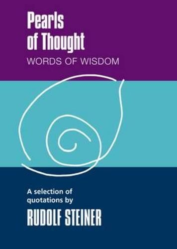 Бумажная книга «Pearls of Thought: Words of Wisdom. A Selection of Quotations by Rudolf Steiner», автор Рудольф Штайнер - фото №1