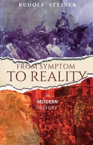 Бумажная книга «From Symptom to Reality: In Modern History», автор Рудольф Штайнер - фото №1
