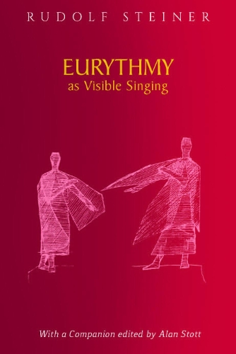 [object Object] «Eurythmy as Visible Singing», автор Рудольф Штайнер - фото №1