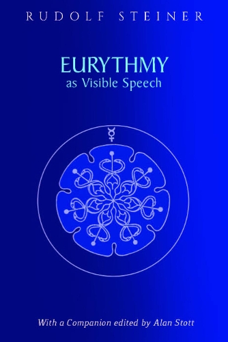 [object Object] «Eurythmy as Visible Speech», автор Рудольф Штайнер - фото №1