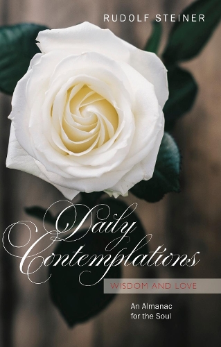 Бумажная книга «Daily Contemplations: Wisdom and Love.  An Almanac for the Soul», автор Рудольф Штайнер - фото №1