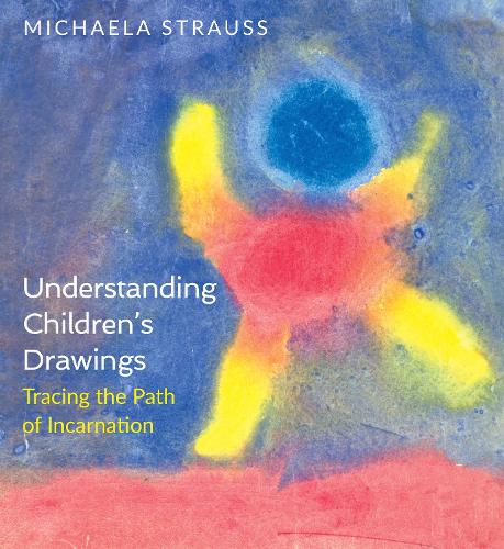 Паперова книга «Understanding Children's Drawings: Tracing the Path of Incarnation», автор Міхаела Штраус - фото №1