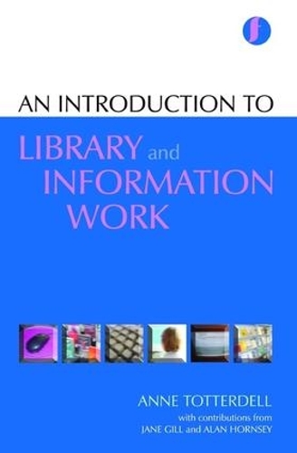 Паперова книга «An Introduction to Library and Information Work», автор Енн Тоттерделл - фото №1