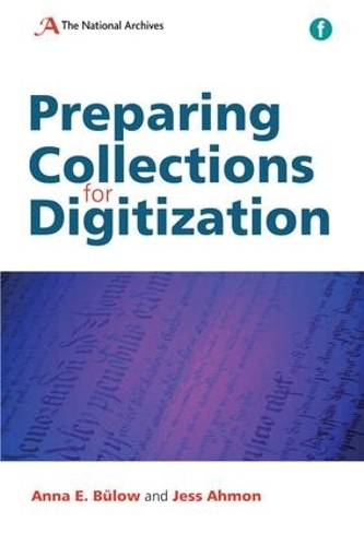Паперова книга «Preparing Collections for Digitization», авторів Анна Булоу, Джесс Ахмон - фото №1