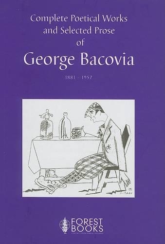 Паперова книга «Complete Poetical Works and Selected Prose of George Bacovia 1881-1957», автор Джордж Баковія - фото №1