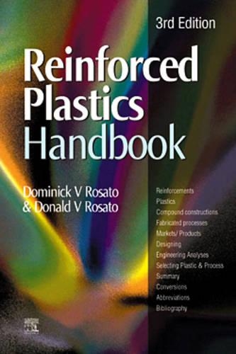 Бумажная книга «Reinforced Plastics Handbook», авторов Доминик В. Розато, Дональд В Розато - фото №1