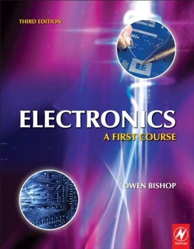 Бумажная книга «Electronics: A First Course», автор Оуэн Бишоп - фото №1