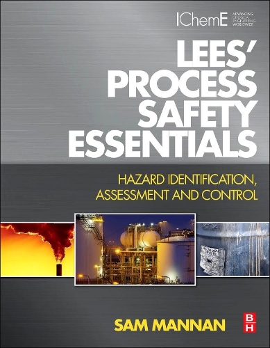 Паперова книга «Lees' Process Safety Essentials: Hazard Identification, Assessment and Control», автор Сем Маннан - фото №1