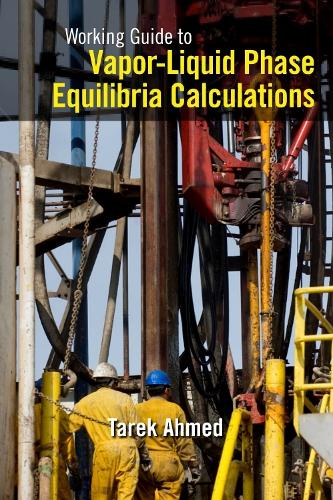 Бумажная книга «Working Guide to Vapor-Liquid Phase Equilibria Calculations», автор Тарек Ахмед - фото №1