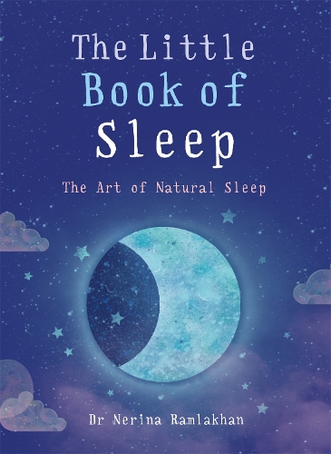 [object Object] «The Little Book of Sleep: The Art of Natural Sleep», автор Нерина Рамлахан - фото №1