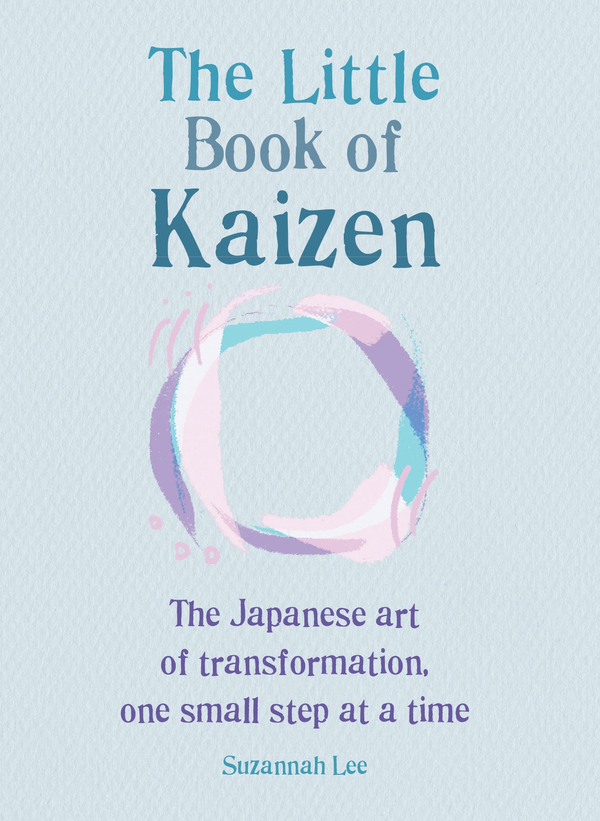 Бумажная книга «The Little Book of Kaizen. The Japanese Art of Transformation, One Small Step at a Time », автор Сюзанна Ли - фото №1