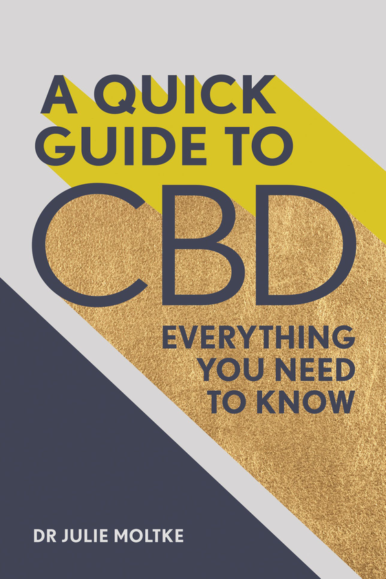 Бумажная книга «A Quick Guide to CBD. Everything you need to know», автор Джули Мольтке - фото №1