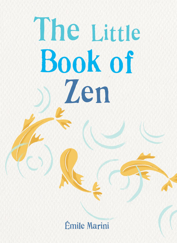 Бумажная книга «The Little Book of Zen», автор Эмиль Марини - фото №1