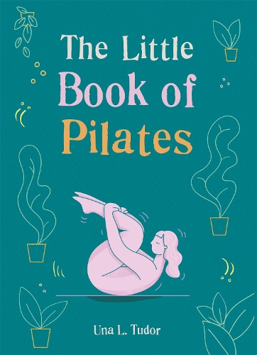 Паперова книга «The Little Book of Pilates», автор GAIABOOKS INC. - фото №1