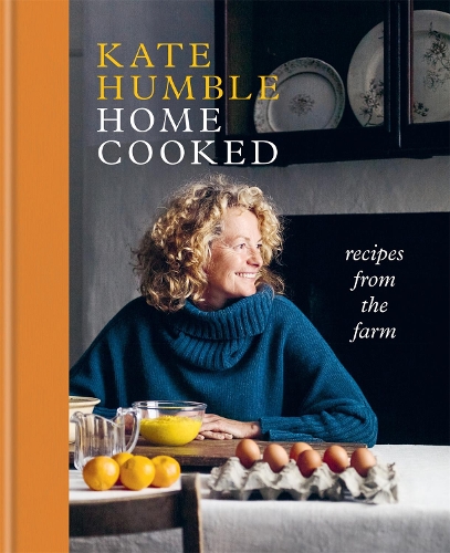 Паперова книга «Home Cooked: Recipes from the Farm», автор Кейт Хамбл - фото №1