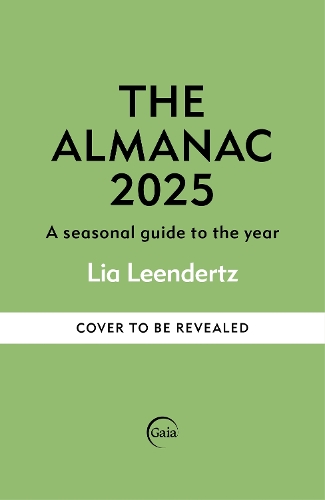 Паперова книга «The Almanac: A Seasonal Guide to 2025», автор Ліа Ліндертц - фото №1