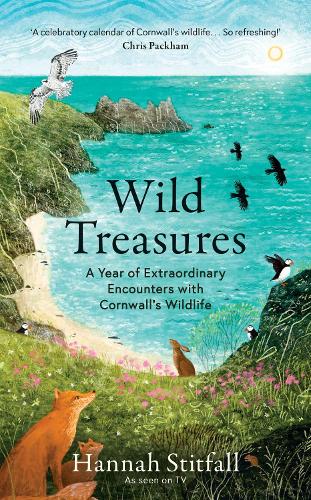 Паперова книга «Wild Treasures: A Year of Extraordinary Encounters with Cornwall's Wildlife», автор Ханна Стітфолл - фото №1