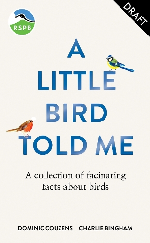 Бумажная книга «RSPB A Little Bird Told Me: A collection of fascinating facts about birds», автор Доминик Кузенс - фото №1