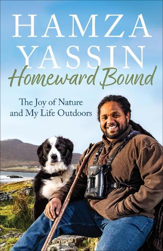 Бумажная книга «Homeward Bound: The joy of nature and my life outdoors», автор Хамза Ясин - фото №1