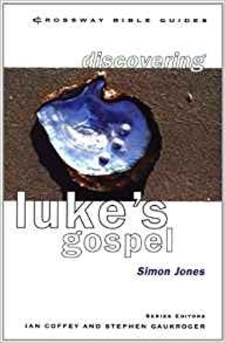Бумажная книга «Discovering Luke: Lose Your Life And Live», автор Саймон Джонс - фото №1