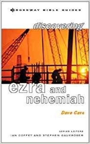 Бумажная книга «Discovering Ezra and Nehemiah: Build On Firm Foundations», автор Дэйв Кейв - фото №1