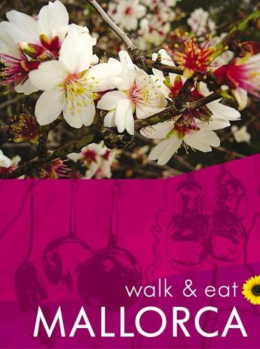 Бумажная книга «Mallorca Walk & Eat Sunflower Guide: Walks, restaurants and recipes», автор Валери Креспи-Грин - фото №1
