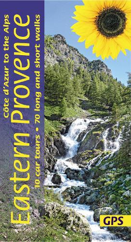 Бумажная книга «Eastern Provence Sunflower Walking Guide: Cote D’Azur to the Alps: 70 long and short walks with detailed maps and GPS; 10 car tours with pull-out map», авторов Джон Андервуд, Пэт Андервуд - фото №1