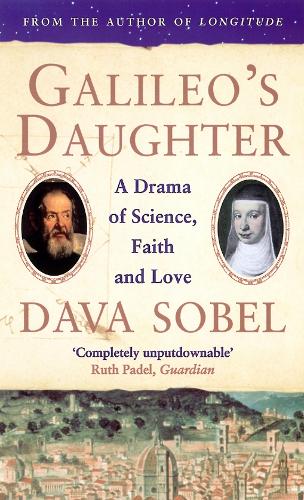 Паперова книга «Galileo’s Daughter: A Drama of Science, Faith and Love», автор Дава Собел - фото №1