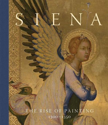 Бумажная книга «Siena: The Rise of Painting, 1300–1350», автор Джоанна Кэннон - фото №1