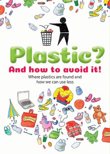 Бумажная книга «Plastic: And how to avoid it!», автор Дела Киенле - фото №1