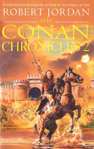 Бумажная книга «Conan Chronicles 2», автор Роберт Джордан - фото №1