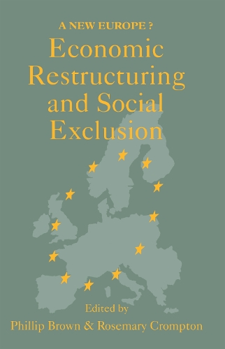 Бумажная книга «Economic Restructuring And Social Exclusion: A New Europe?» - фото №1