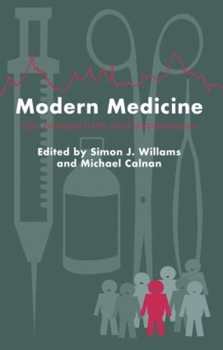 Бумажная книга «Modern Medicine: Lay Perspectives And Experiences» - фото №1