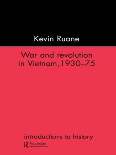 Бумажная книга «War and Revolution in Vietnam», автор Кевин Руан - фото №1