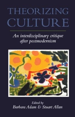 Паперова книга «Theorizing Culture: An Interdisciplinary Critique After Postmodernism» - фото №1