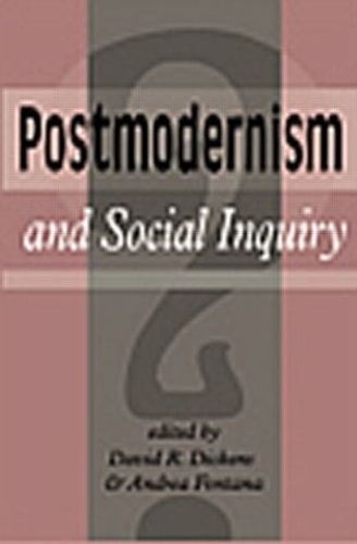 Бумажная книга «Postmodernism And Social Inquiry», авторов Андреа Фонтана, Дэвид Р. Диккенс - фото №1