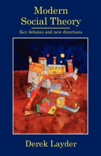 Паперова книга «Modern Social Theory: Key Debates And New Directions», автор Дерек Лейдер - фото №1