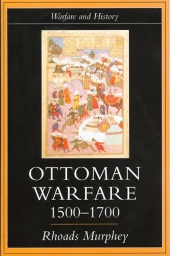 Бумажная книга «Ottoman Warfare, 1500-1700», автор Роадс Мерфи - фото №1
