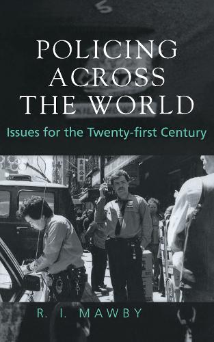 Бумажная книга «Policing Across the World: Issues for the Twenty-First Century» - фото №1