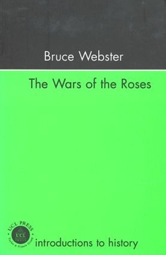 Бумажная книга «The Wars Of The Roses», автор Брюс Вебстер - фото №1