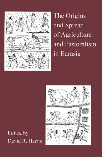 Бумажная книга «The Origins And Spread Of Agriculture And Pastoralism In Eurasia: Crops, Fields, Flocks And Herds» - фото №1