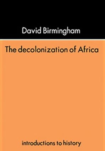 Паперова книга «The Decolonization Of Africa», автор Девід Бірмінгем - фото №1