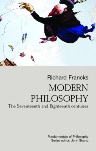 Паперова книга «Modern Philosophy: The Seventeenth And Eighteenth Centuries», автор Річард Франкс - фото №1