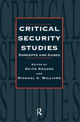 Паперова книга «Critical Security Studies: Concepts And Strategies», авторів Кіт Краузе, Майкл К. Вільямс - фото №1