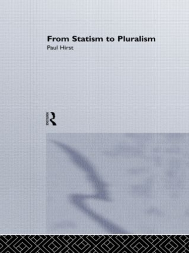 Бумажная книга «From Statism To Pluralism: Democracy, Civil Society And Global Politics», авторов Пол Хирст, Пол Херст - фото №1