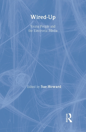 Бумажная книга «Wired Up: Young People And The Electronic Media» - фото №1