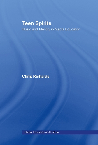 Бумажная книга «Teen Spirits: Music And Identity In Media Education», автор Крис Ричардс - фото №1