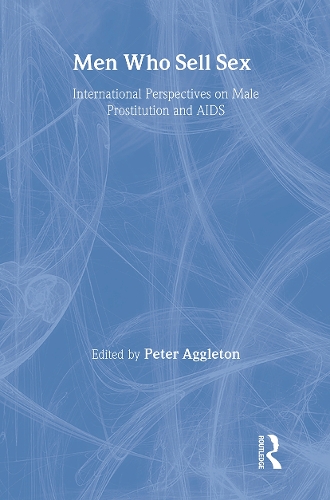 Паперова книга «Men Who Sell Sex: International Perspectives on Male Prostitution and HIV/AIDS» - фото №1